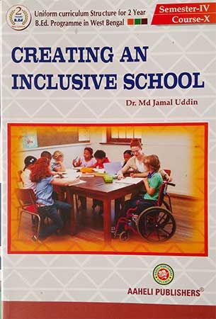 Creating an Inclusive School B.Ed Semester IV Aaheli Publisher 2023-24